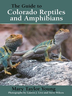cover image of The Guide to Colorado Reptiles and Amphibians